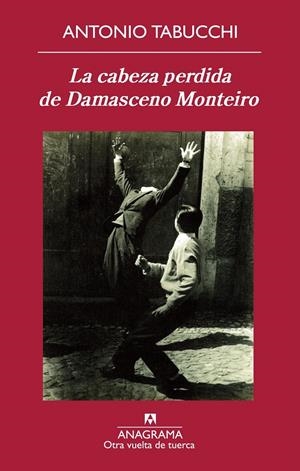 LA CABEZA PERDIDA DE DAMASCENO MONTEIRO | 9788433976123 | TABUCCHI, ANTONIO | Galatea Llibres | Librería online de Reus, Tarragona | Comprar libros en catalán y castellano online