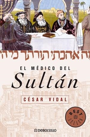 EL MEDICO DEL SULTAN | 9788497939195 | VIDAL, CESAR | Galatea Llibres | Librería online de Reus, Tarragona | Comprar libros en catalán y castellano online
