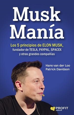 MUSK MANÍA | 9788416904334 | HANS VAN DER LOO, PATRICK DAVIDSON | Galatea Llibres | Librería online de Reus, Tarragona | Comprar libros en catalán y castellano online