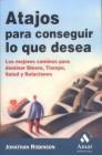 ATAJOS PARA CONSEGUIR LO QUE DESEA | 9788497350082 | ROBINSON, JONATHAN | Galatea Llibres | Llibreria online de Reus, Tarragona | Comprar llibres en català i castellà online