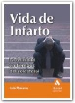 VIDA DE INFARTO | 9788497351034 | MASANA, LUIS | Galatea Llibres | Llibreria online de Reus, Tarragona | Comprar llibres en català i castellà online