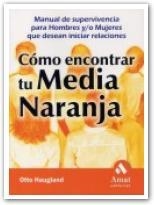 COMO ENCONTRAR TU MEDIA NARANJA | 9788497351232 | HAUGLAND, OTTO | Galatea Llibres | Librería online de Reus, Tarragona | Comprar libros en catalán y castellano online