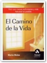 CAMINO DE LA VIDA, EL | 9788497351393 | MOLAS, MARTA | Galatea Llibres | Librería online de Reus, Tarragona | Comprar libros en catalán y castellano online