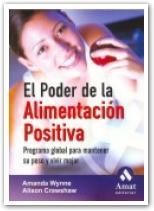PODER DE LA ALIMENTACION POSITIVA, EL | 9788497351904 | WYNNE, AMANDA | Galatea Llibres | Llibreria online de Reus, Tarragona | Comprar llibres en català i castellà online