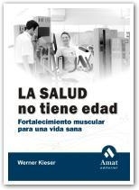 SALUD NO TIENE EDAD, LA | 9788497351072 | KIESER, WERNER | Galatea Llibres | Llibreria online de Reus, Tarragona | Comprar llibres en català i castellà online