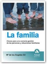 FAMILIA, LA. | 9788497352673 | GIL, Mº DE LOS ANGELES | Galatea Llibres | Llibreria online de Reus, Tarragona | Comprar llibres en català i castellà online