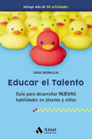 EDUCAR EL TALENTO | 9788417208479 | MORALEJA NOVILLO, SARA | Galatea Llibres | Llibreria online de Reus, Tarragona | Comprar llibres en català i castellà online