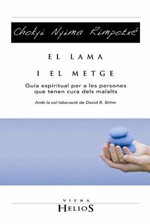 LAMA I EL METGE, EL | 9788483304211 | NYIMA, CHOKYI | Galatea Llibres | Librería online de Reus, Tarragona | Comprar libros en catalán y castellano online