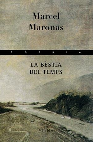 BESTIA DEL TEMPS, LA | 9788483303979 | MARONAS, MARCEL | Galatea Llibres | Librería online de Reus, Tarragona | Comprar libros en catalán y castellano online