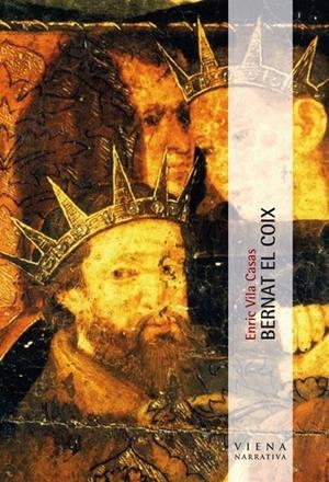BERNAT EL COIX | 9788483307335 | VILA CASAS, ENRIC | Galatea Llibres | Llibreria online de Reus, Tarragona | Comprar llibres en català i castellà online