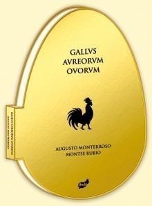 GALLVS AVREORVM OVORVM | 9788492595204 | MONTERROSO / MONTSE RUBIO | Galatea Llibres | Librería online de Reus, Tarragona | Comprar libros en catalán y castellano online