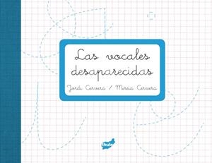 LOS VOCALES DESAPARECIDAS | 9788415357230 | CERVERA, JORDI | Galatea Llibres | Llibreria online de Reus, Tarragona | Comprar llibres en català i castellà online