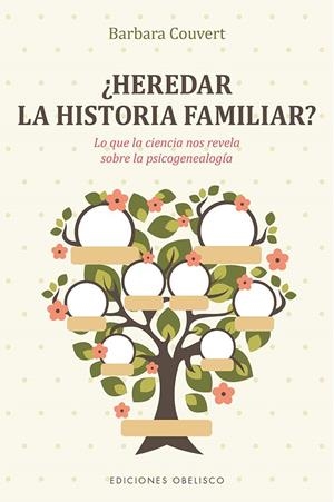 HEREDAR LA HISTORIA FAMILIAR | 9788491119067 | COUVERT, BARBARA | Galatea Llibres | Librería online de Reus, Tarragona | Comprar libros en catalán y castellano online