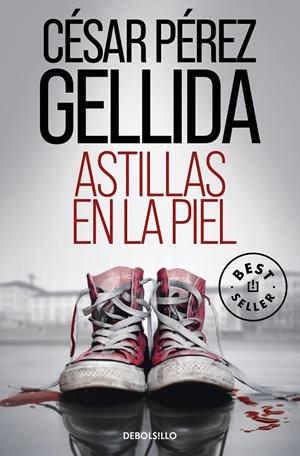 ASTILLAS EN LA PIEL | 9788466360166 | PÉREZ GELLIDA, CÉSAR | Galatea Llibres | Llibreria online de Reus, Tarragona | Comprar llibres en català i castellà online