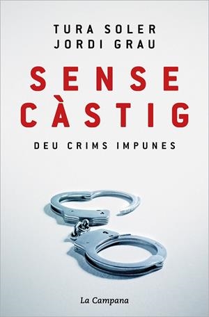SENSE CÀSTIG | 9788418226779 | SOLER, TURA/GRAU, JORDI | Galatea Llibres | Llibreria online de Reus, Tarragona | Comprar llibres en català i castellà online