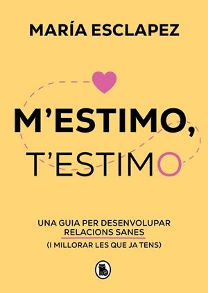 M'ESTIMO, T'ESTIMO | 9788402428622 | ESCLAPEZ, MARÍA | Galatea Llibres | Llibreria online de Reus, Tarragona | Comprar llibres en català i castellà online