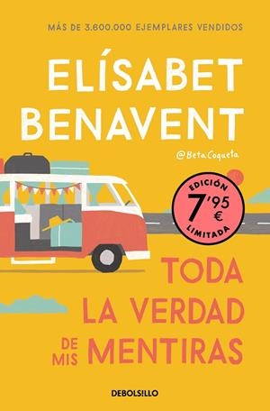 TODA LA VERDAD DE MIS MENTIRAS | 9788466370578 | BENAVENT, ELÍSABET | Galatea Llibres | Llibreria online de Reus, Tarragona | Comprar llibres en català i castellà online
