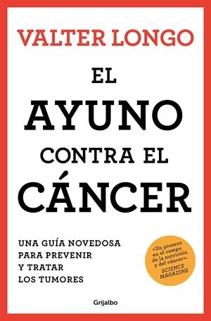 EL AYUNO CONTRA EL CÁNCER | 9788425361852 | LONGO, VALTER | Galatea Llibres | Librería online de Reus, Tarragona | Comprar libros en catalán y castellano online