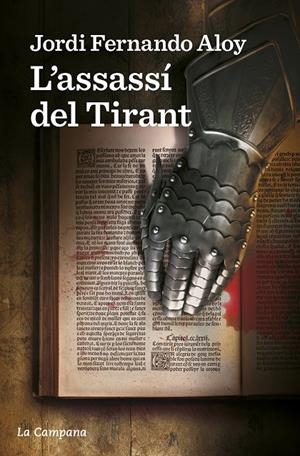 L'ASSASSÍ DEL TIRANT | 9788418226793 | FERNANDO ALOY, JORDI | Galatea Llibres | Llibreria online de Reus, Tarragona | Comprar llibres en català i castellà online