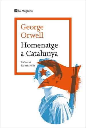 HOMENATGE A CATALUNYA | 9788419013514 | ORWELL, GEORGE | Galatea Llibres | Librería online de Reus, Tarragona | Comprar libros en catalán y castellano online