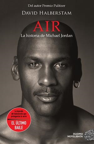 AIR. LA HISTORIA DE MICHAEL JORDAN | 9788419521286 | BAINBRIDGE, DAVID | Galatea Llibres | Llibreria online de Reus, Tarragona | Comprar llibres en català i castellà online