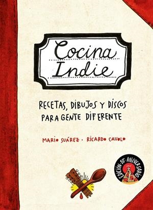 COCINA INDIE | 9788419466204 | SUÁREZ, MARIO/CAVOLO, RICARDO | Galatea Llibres | Librería online de Reus, Tarragona | Comprar libros en catalán y castellano online