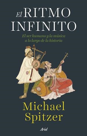 EL RITMO INFINITO | 9788434435964 | SPITZER, MICHAEL | Galatea Llibres | Librería online de Reus, Tarragona | Comprar libros en catalán y castellano online
