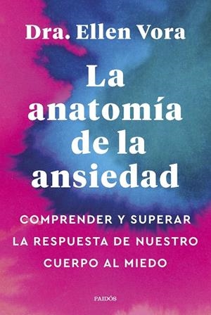 LA ANATOMÍA DE LA ANSIEDAD | 9788449340321 | VORA, ELLEN | Galatea Llibres | Llibreria online de Reus, Tarragona | Comprar llibres en català i castellà online
