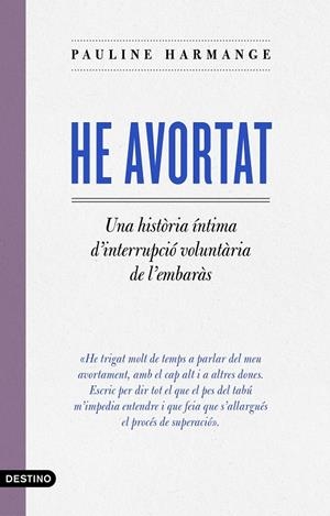 HE AVORTAT | 9788497103442 | HARMANGE, PAULINE | Galatea Llibres | Llibreria online de Reus, Tarragona | Comprar llibres en català i castellà online