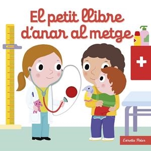 EL PETIT LLIBRE D'ANAR AL METGE | 9788413892535 | CHOUX, NATHALIE | Galatea Llibres | Llibreria online de Reus, Tarragona | Comprar llibres en català i castellà online