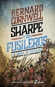 SHARPE Y SUS FUSILEROS (XIII) | 9788435064156 | CORNWELL, BERNARD | Galatea Llibres | Llibreria online de Reus, Tarragona | Comprar llibres en català i castellà online