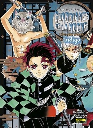 GUARDIANES DE LA NOCHE LIBRO PARA COLOREAR INDIGO | 9788467959598 | KOYOHARU GOTOUGE | Galatea Llibres | Llibreria online de Reus, Tarragona | Comprar llibres en català i castellà online