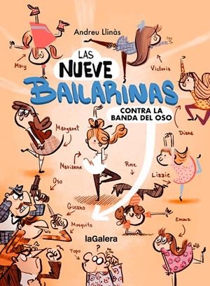 LAS NUEVE BAILARINAS 1. CONTRA LA BANDA DEL OSO | 9788424674489 | LLINÀS DURAN, ANDREU | Galatea Llibres | Librería online de Reus, Tarragona | Comprar libros en catalán y castellano online