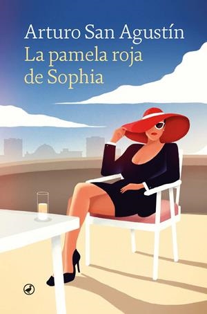 LA PAMELA ROJA DE SOPHIA | 9788418800719 | SAN AGUSTÍN GARASA, ARTURO | Galatea Llibres | Librería online de Reus, Tarragona | Comprar libros en catalán y castellano online