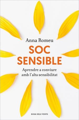 SOC SENSIBLE | 9788418062940 | ROMEU, ANNA | Galatea Llibres | Llibreria online de Reus, Tarragona | Comprar llibres en català i castellà online