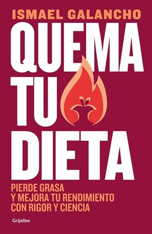 QUEMA TU DIETA | 9788425362880 | GALANCHO, ISMAEL | Galatea Llibres | Llibreria online de Reus, Tarragona | Comprar llibres en català i castellà online