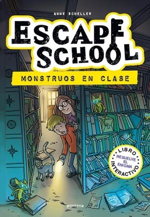 ESCAPE SCHOOL 2 - MONSTRUOS EN CLASE | 9788418798153 | SCHELLER, ANNE | Galatea Llibres | Librería online de Reus, Tarragona | Comprar libros en catalán y castellano online