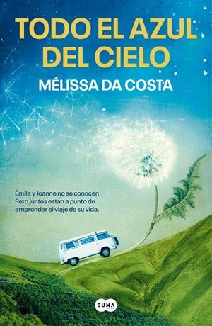 TODO EL AZUL DEL CIELO | 9788491297543 | DA COSTA, MÉLISSA | Galatea Llibres | Librería online de Reus, Tarragona | Comprar libros en catalán y castellano online