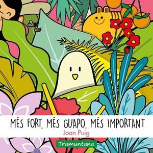 MÉS FORT, MÉS GUAPO, MÉS IMPORTANT | 9788418520402 | PUIG BAGUR, JOAN | Galatea Llibres | Librería online de Reus, Tarragona | Comprar libros en catalán y castellano online