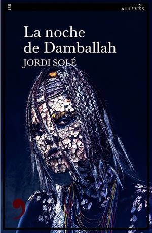 LA NOCHE DE DAMBALLAH | 9788418584879 | SOLÉ, JORDI | Galatea Llibres | Llibreria online de Reus, Tarragona | Comprar llibres en català i castellà online