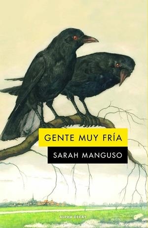 GENTE MUY FRÍA | 9788412577747 | MANGUSO, SARAH | Galatea Llibres | Llibreria online de Reus, Tarragona | Comprar llibres en català i castellà online