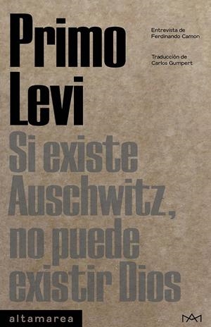 SI EXISTE AUSCHWITZ, NO PUEDE EXISTIR DIOS | 9788419583154 | LEVI, PRIMO | Galatea Llibres | Llibreria online de Reus, Tarragona | Comprar llibres en català i castellà online