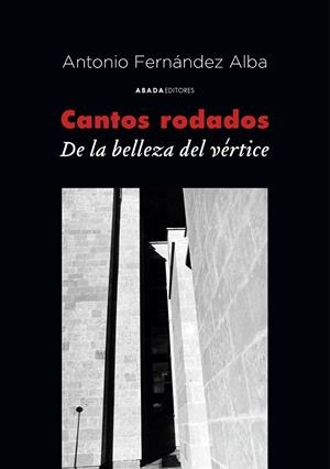 CANTOS RODADOS | 9788419008398 | FERNÁNDEZ ALBA, ANTONIO | Galatea Llibres | Librería online de Reus, Tarragona | Comprar libros en catalán y castellano online