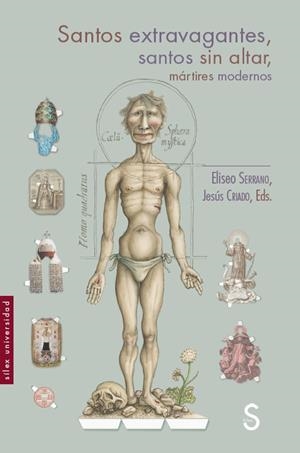SANTOS EXTRAVAGANTES, SANTOS SIN ALTAR | 9788419077479 | SERRANO, ELISEO/CRIADO, JESÚS | Galatea Llibres | Librería online de Reus, Tarragona | Comprar libros en catalán y castellano online