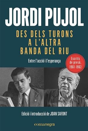 DES DELS TURONS A L'ALTRA BANDA DEL RIU | 9788419590015 | PUJOL, JORDI | Galatea Llibres | Llibreria online de Reus, Tarragona | Comprar llibres en català i castellà online