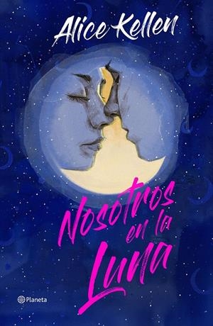 NOSOTROS EN LA LUNA. EDICIÓN ESPECIAL | 9788408266860 | KELLEN, ALICE | Galatea Llibres | Llibreria online de Reus, Tarragona | Comprar llibres en català i castellà online