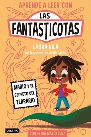 LAS FANTASTICOTAS 2. MARIO Y EL SECRETO DEL TERRARIO | 9788408267157 | VILA, LAURA | Galatea Llibres | Librería online de Reus, Tarragona | Comprar libros en catalán y castellano online