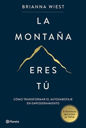 LA MONTAÑA ERES TÚ | 9788408267386 | WIEST, BRIANNA | Galatea Llibres | Llibreria online de Reus, Tarragona | Comprar llibres en català i castellà online