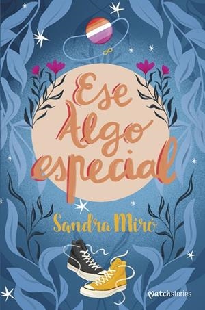 ESE ALGO ESPECIAL | 9788408262077 | MIRÓ, SANDRA | Galatea Llibres | Llibreria online de Reus, Tarragona | Comprar llibres en català i castellà online