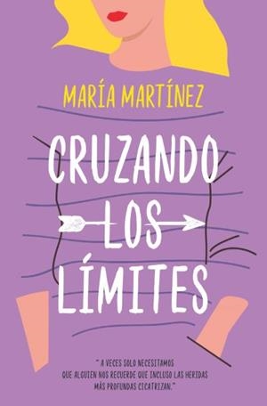CRUZANDO LOS LIMITES | 9788416622962 | MARTÍNEZ, MARÍA | Galatea Llibres | Llibreria online de Reus, Tarragona | Comprar llibres en català i castellà online